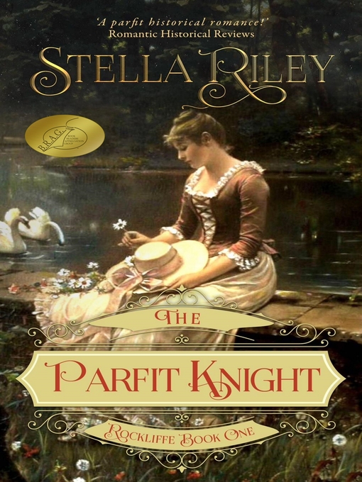 Title details for The Parfit Knight by Stella Riley - Available